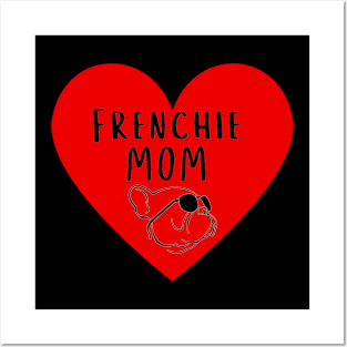 French bulldog Mom Posters and Art